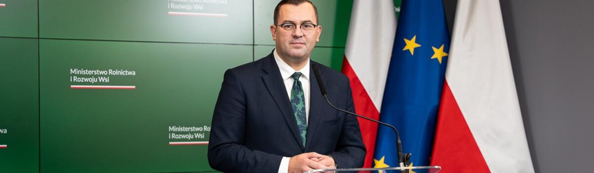 Minister Stefan Krajewski: Pomagamy rolnikom i rozliczamy nieprawidłowości