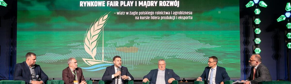 WPR pod presją. Stabilność, fair play i nowe rynki – o tym dyskutowano na X Forum Rolników i Agrobiznesu w Poznaniu