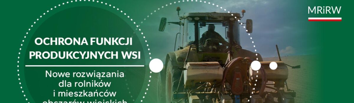 Wieś produkcyjna i mieszkaniowa – równowaga interesów