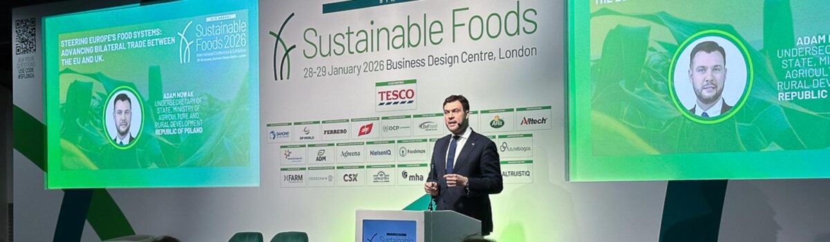 Bezpieczeństwo żywnościowe jako filar stabilności państw. Polska perspektywa na Sustainable Foods 2026