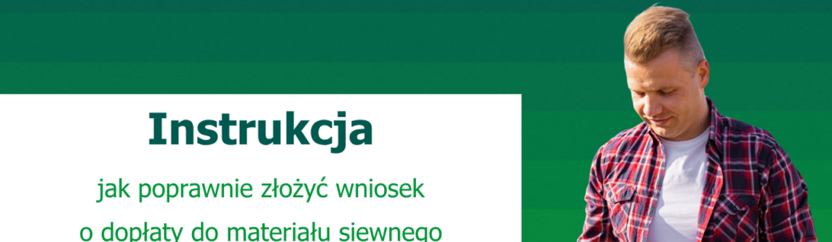 Materiał siewny – czas na wnioski do 10 lipca