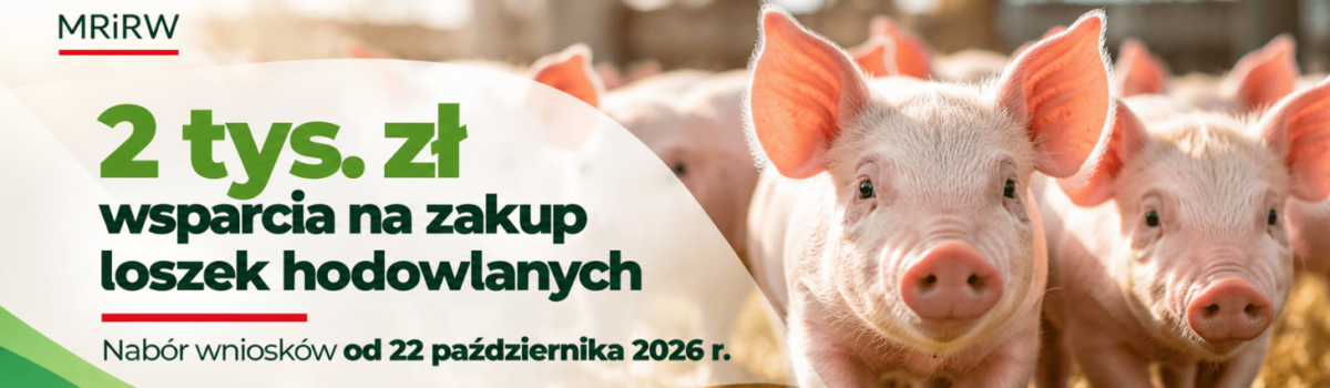 OGŁOSZENIE MINISTRA ROLNICTWA I ROZWOJU WSI